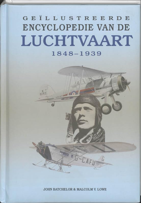 Geillustreerde encyclopedie van de luchtvaart 1849-1939 book