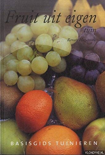 Basisgids Tuinieren Fruit uit eigen tuin Leisure, Home & Garden