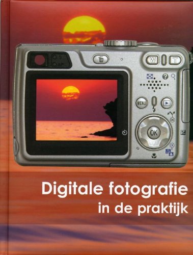 Digitale Fotografie in de praktijk book