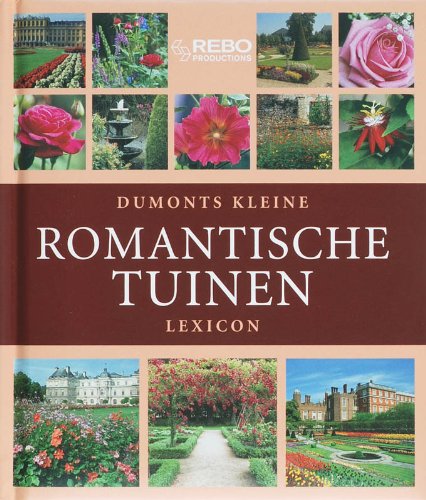 Dumonts kleine lexicon romantische tuinen book