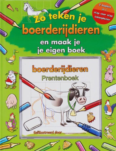 Zo teken je boerderijdieren: en maak je je eigen boek book