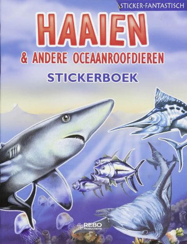 Haaien Stickerboek: en andere oceaanroofdieren (Sticker-fantastisch) Books