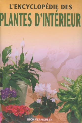 L'encyclopédie des plantes d'intérieur Books