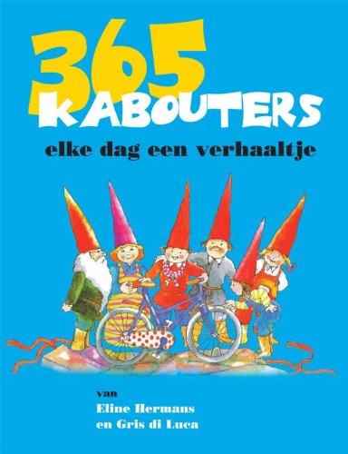 365 kabouterverhaaltjes: elke dag een verhaaltje book
