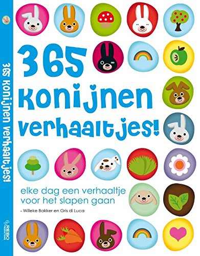 Konijnen: elke dag een verhaaltje (365 dierenverhaaltjes) Children's books