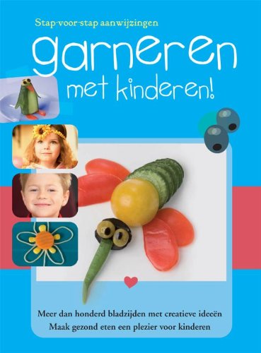 Garneren met kinderen!: stap-voor-stap aanwijzingen book
