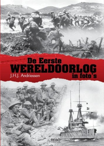 De Eerste Wereldoorlog in foto's Social Sciences