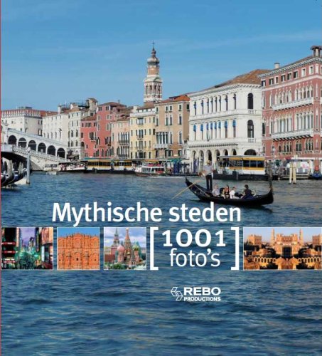 Mythische steden: 1001 foto's (1001 fotoboek) Books