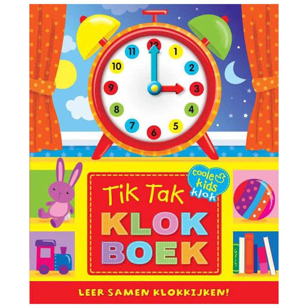 Tik tak klokboek: leer samen klokkijken! book