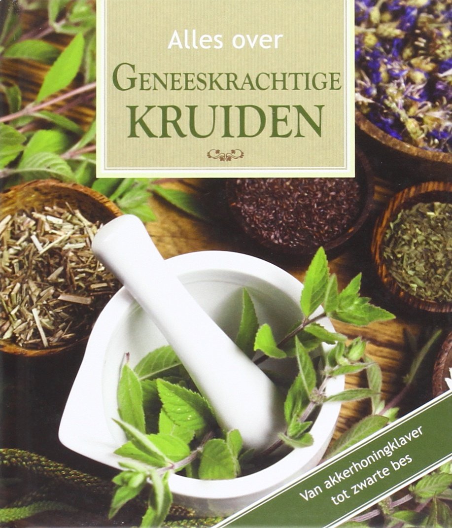Alles over geneeskrachtige kruiden book
