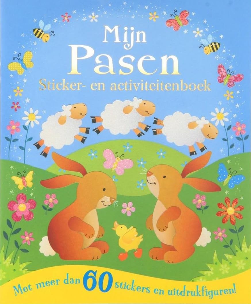 Mijn Pasen sticker- en activiteitenboek: met meer dan 60 stickers en uitdrukfiguren book