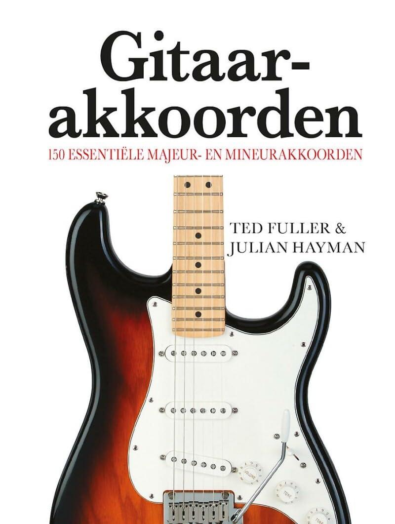 Gitaarakkoordengids: 150 essentiële majeur- en mineurakkoorden Arts & Music