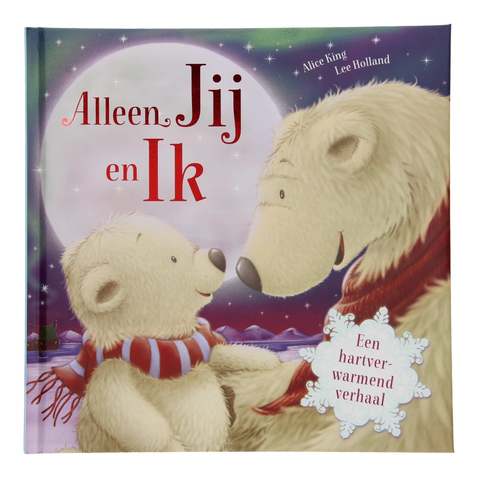 Alleen jij en ik: Een hartverwarmend verhaal book