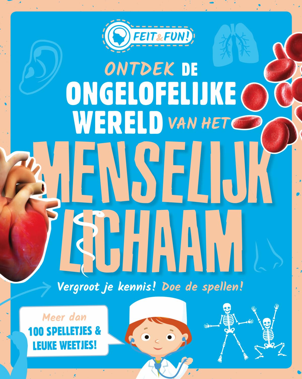 Ontdek de ongelooflijke wereld van het menselijk lichaam book