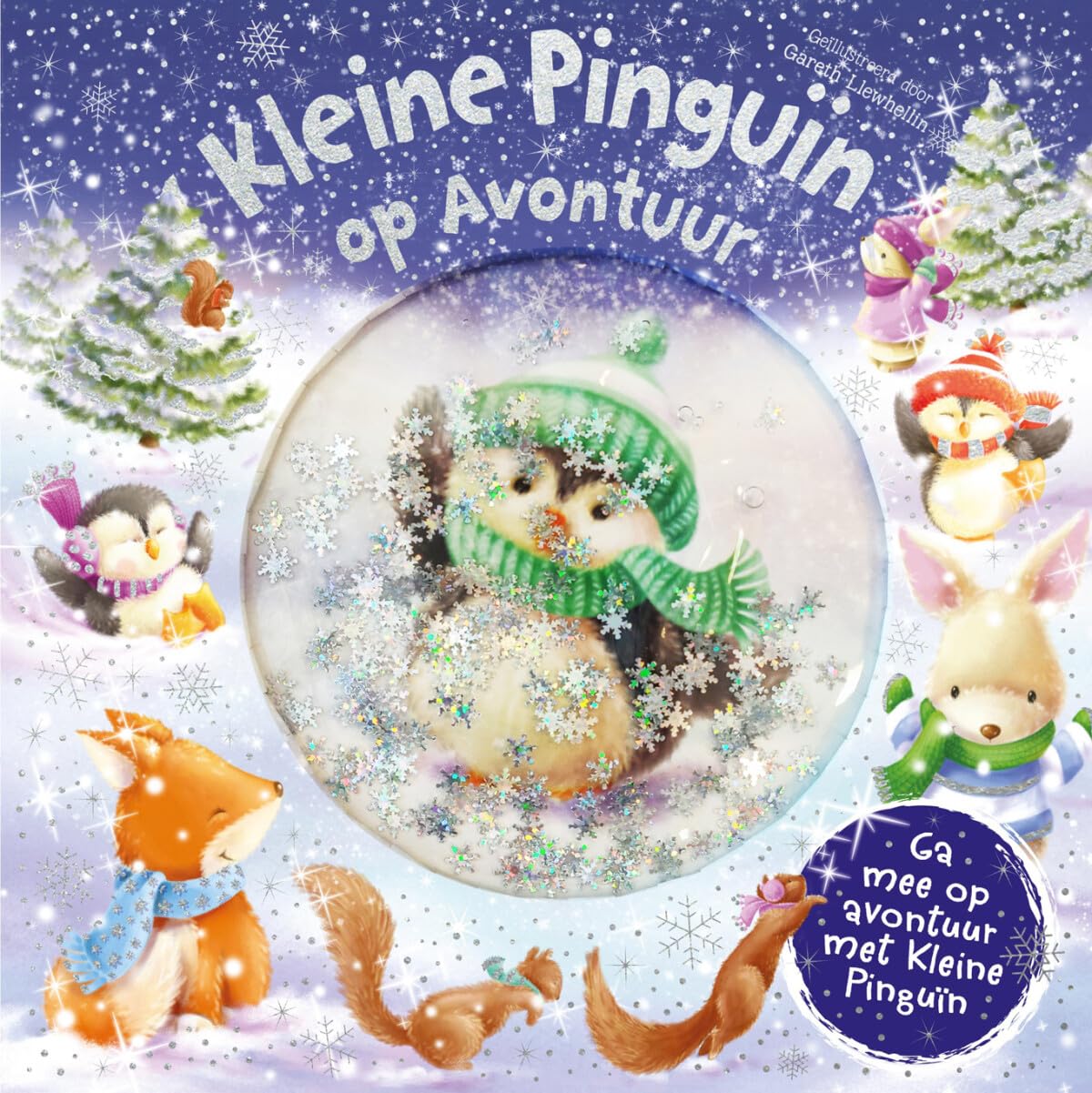 Kleine Pinguïn op Avontuur: Ga mee op avontuur met Kleine Pinguïn-met glitterglobe book