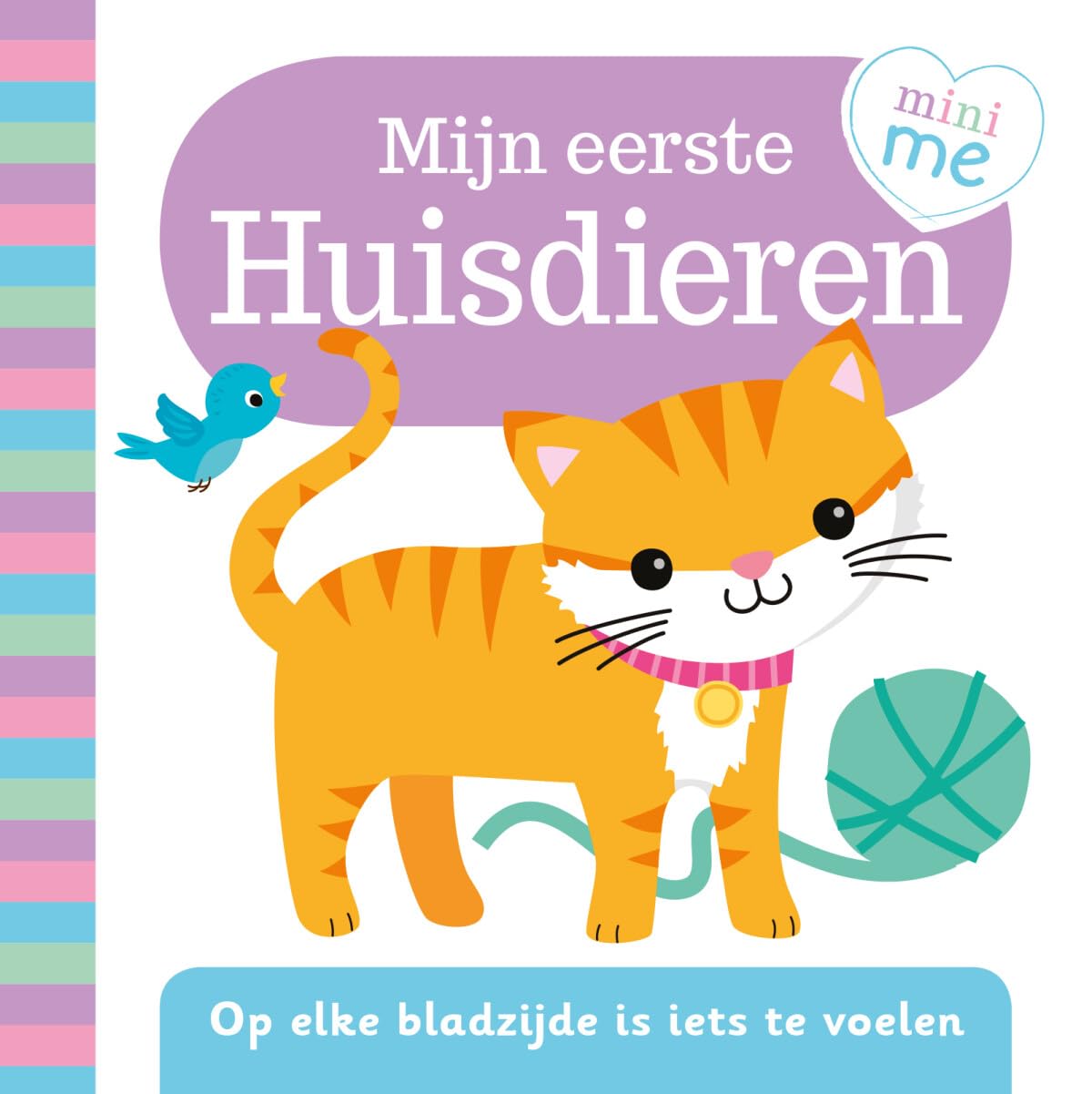Mijn eerste huisdieren: Op elke bladzijde iets te voelen book