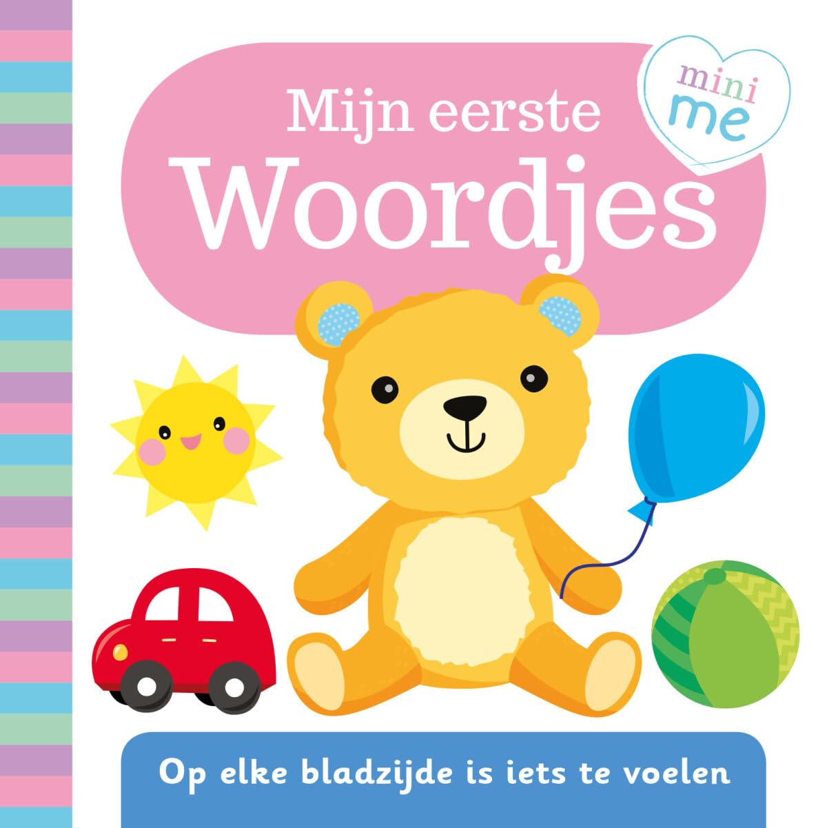 Mijn eerste Woordjes: Op elke bladzijde iets te voelen book