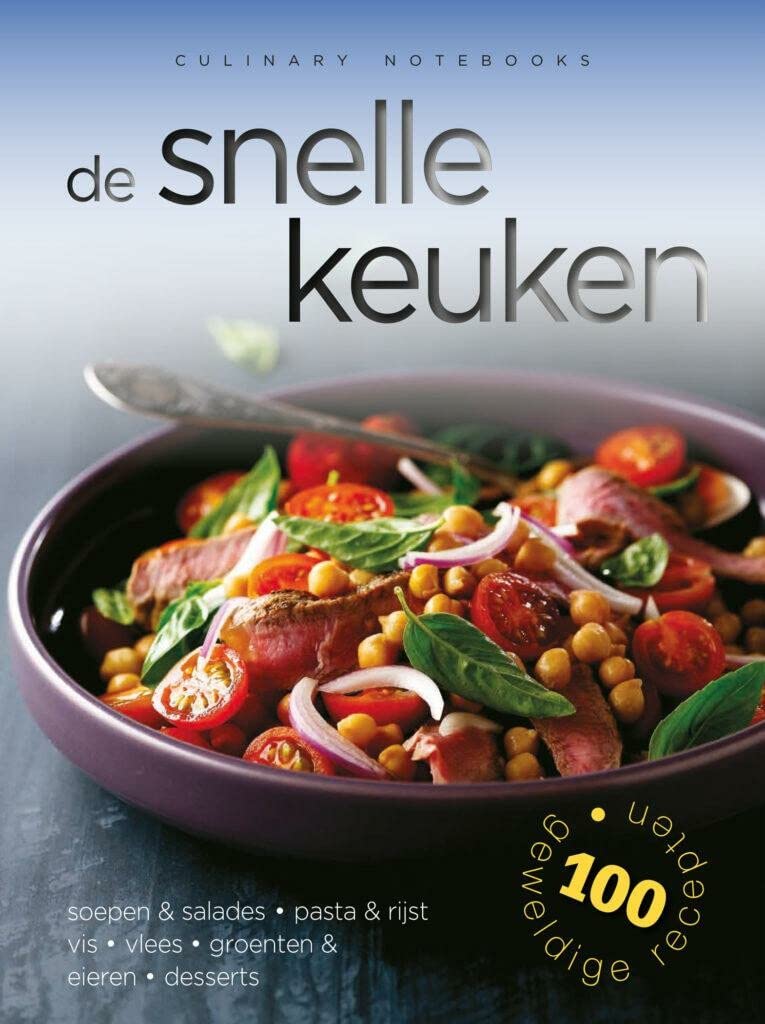 De snelle keuken: soep & salade, pasta & rijst, vis, vlees, groenten & eieren, desserts (Culinary notebooks) Leisure, Home & Garden