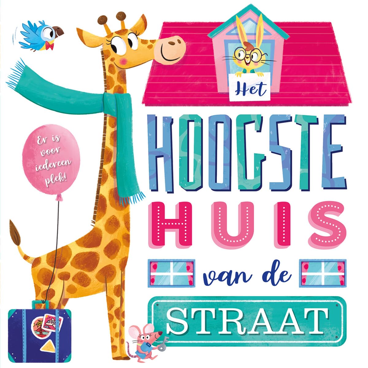 Het hoogste huis van de straat: Er is voor iedereen plek! book