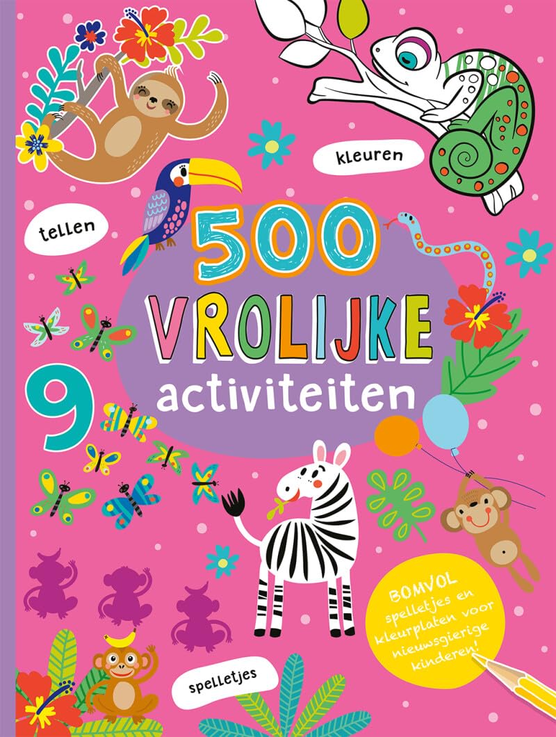 500 Vrolijke activiteiten: Bomvol spelletjes en kleurplaten voor nieuwsgierige kinderen! book