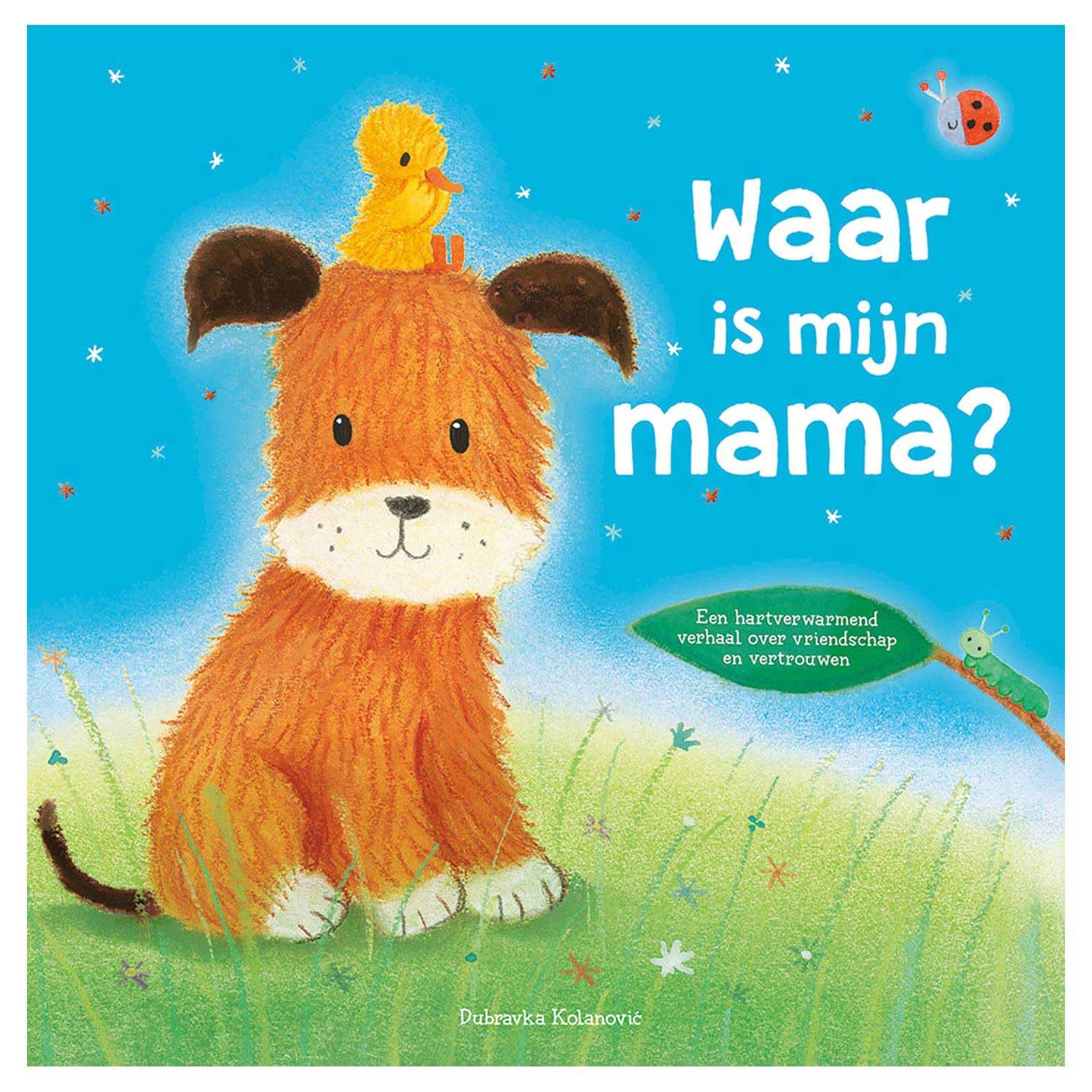 Waar is mijn mama?: Een hartverwarmend verhaal over vriendschap en vertrouwen. book