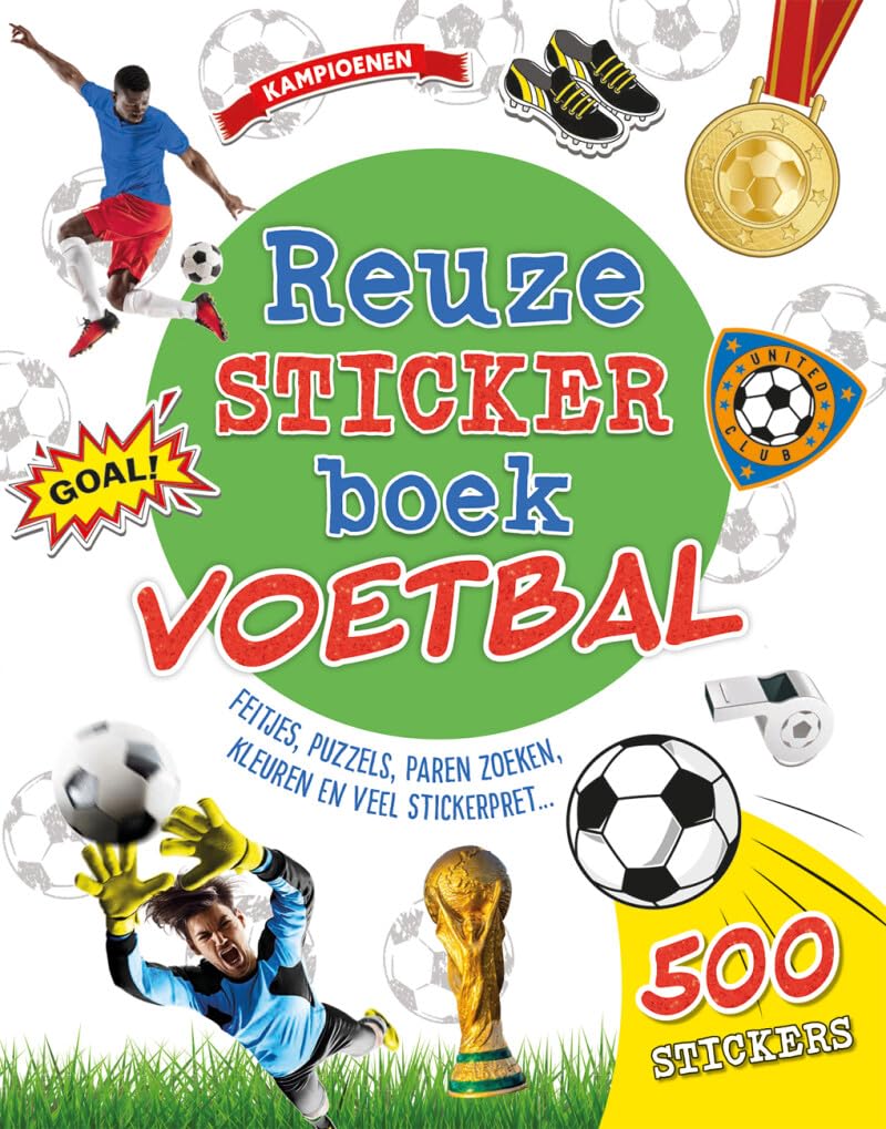 Reuzestickerboek Voetbal: Feitjes, puzzels, paren zoeken, kleuren en veel stickerpret... book