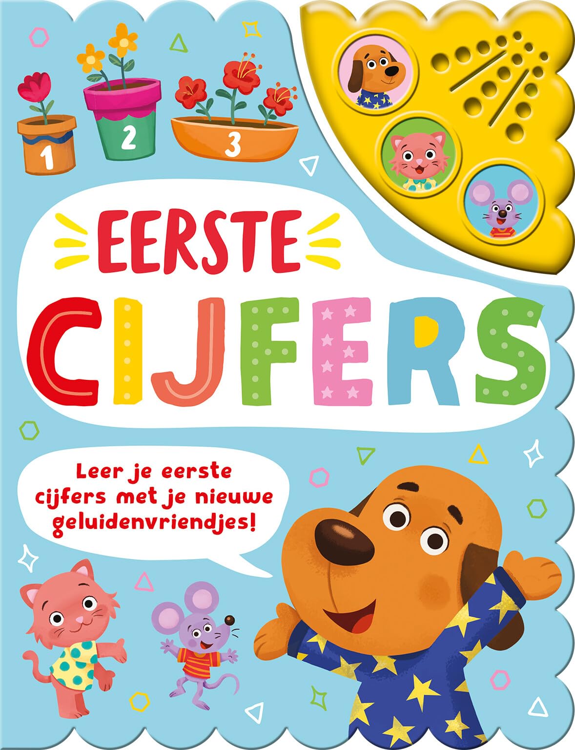 Eerste cijfers: Leer je eerste cijfers met je nieuwe geluidenvriendjes! Non-fiction