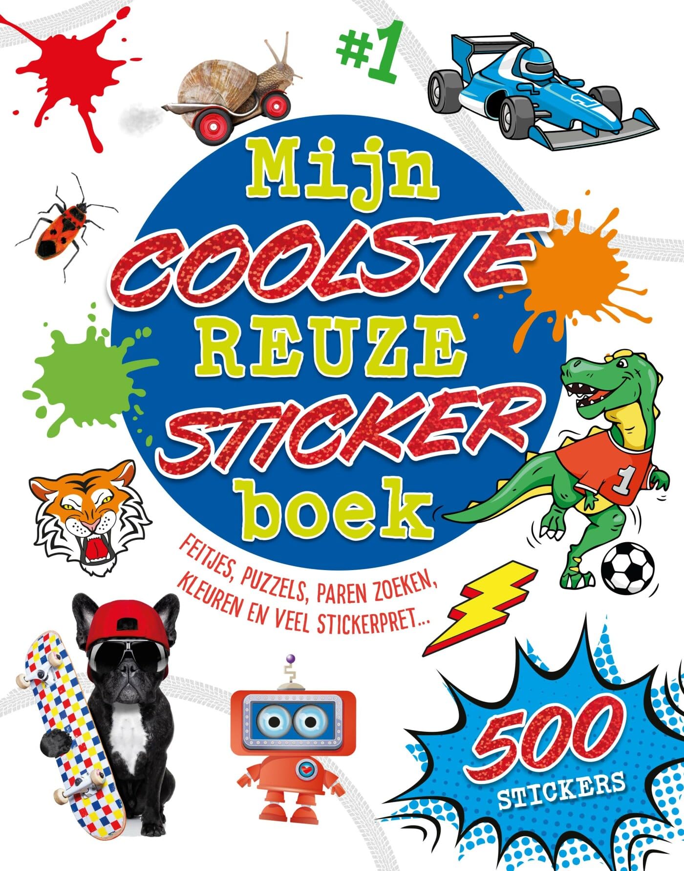 Mijn coolste reuzestickerboek - Reuzestickerboeken: Feitjes, puzzels, paren zoeken, kleuren en veel stickerpret... book