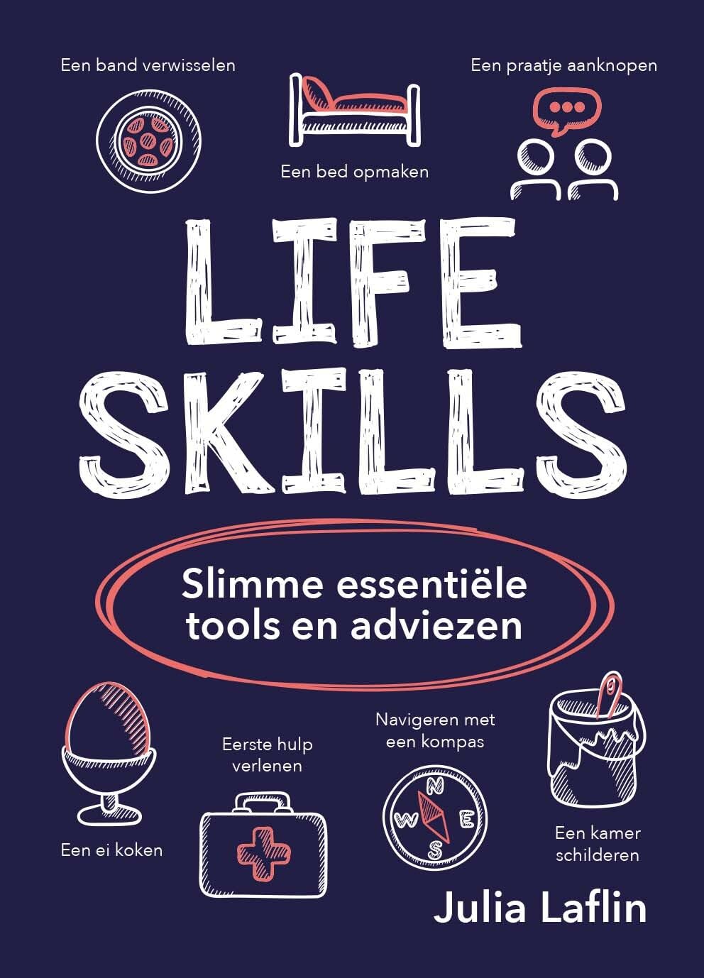 Life skills: slimme essentiële tools en adviezen book