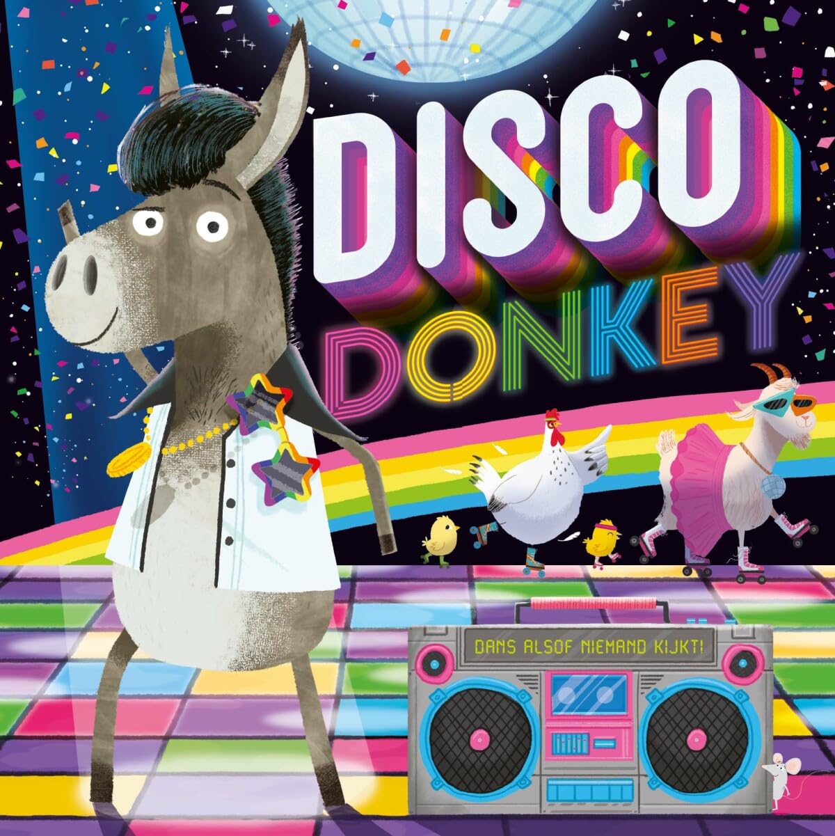 Disco Donkey: Dans alsof niemand kijkt! (Prentenboek padded) Non-fiction