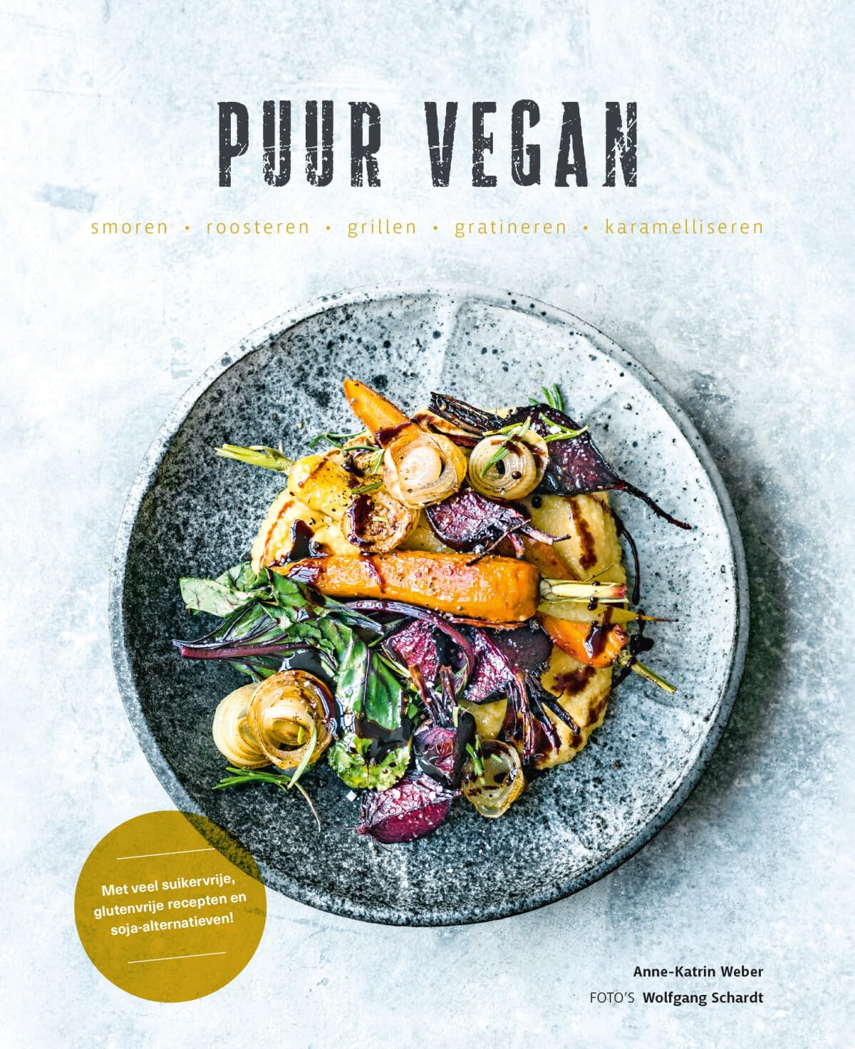 Puur vegan: smoren, roosteren, grillen, gratineren, karamelliseren Leisure, Home & Garden