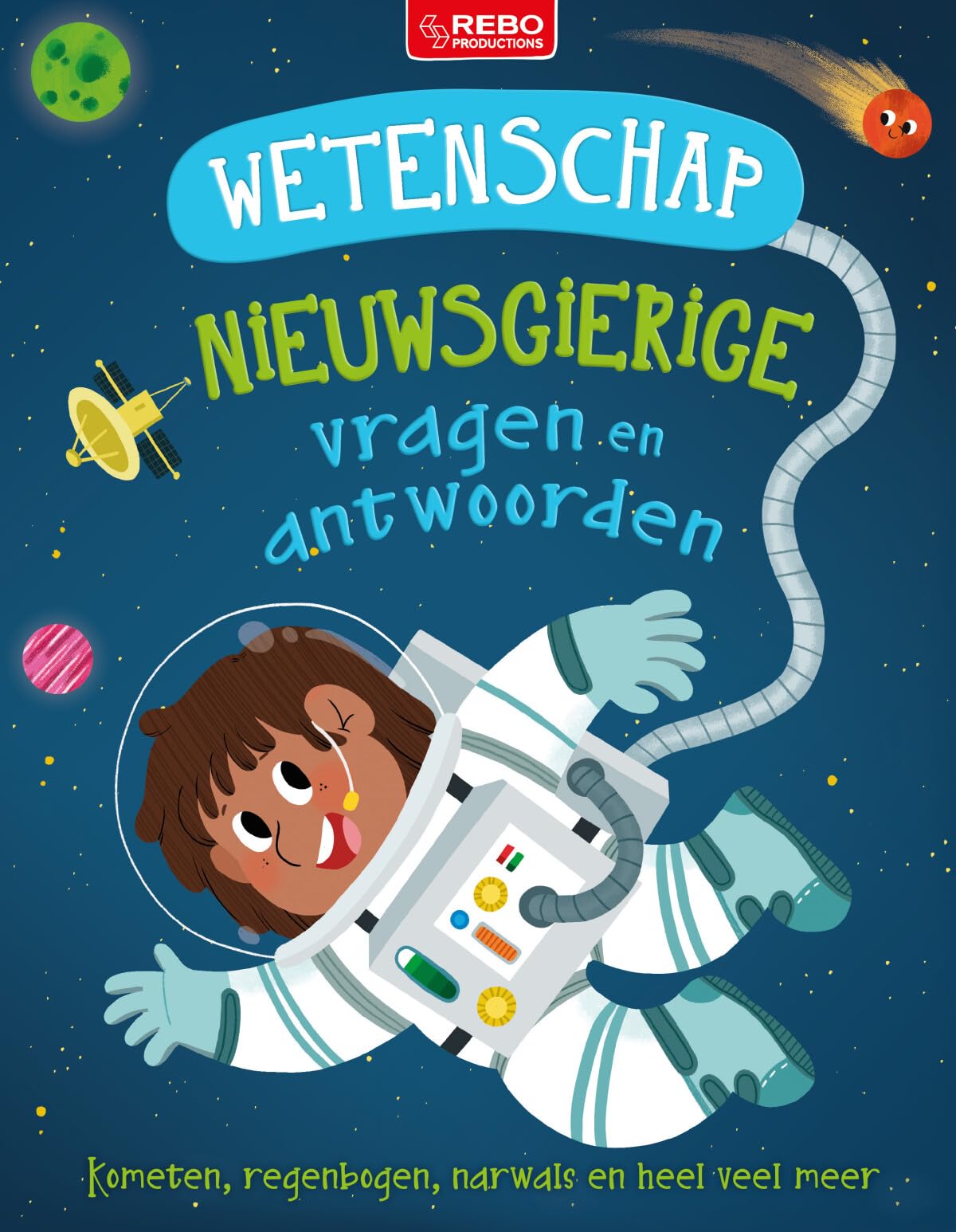 Wetenschap: nieuwsgierige vragen en antwoorden Study Guides