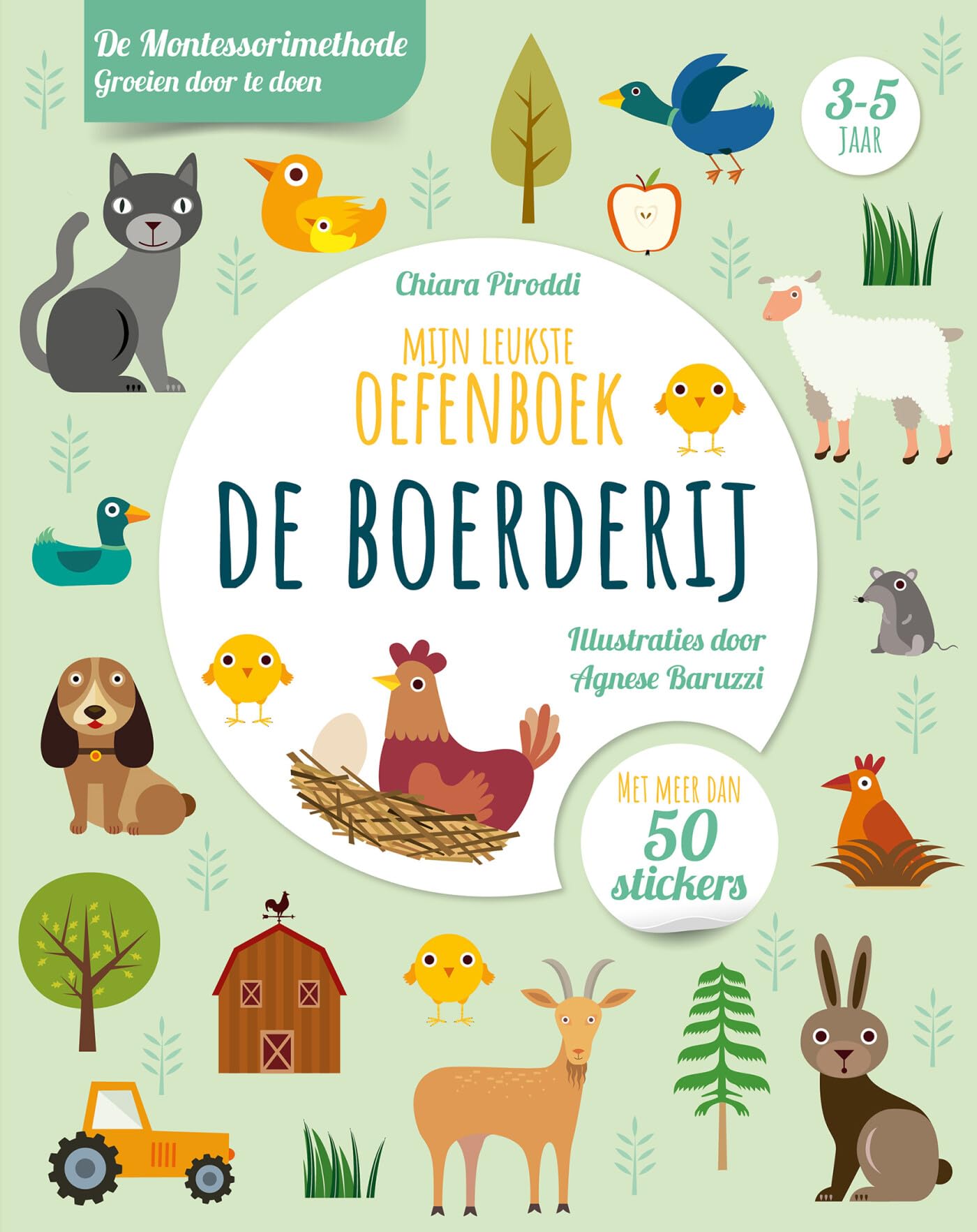 De boerderij - Mijn leukste oefenboek: De Montessorimethode: groeien door te doen book