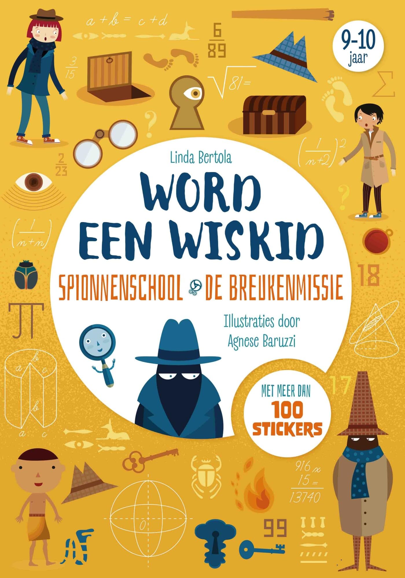 Spionnenschool & de breukenmissie - Word een wiskid: Met meer dan 100 stickers book