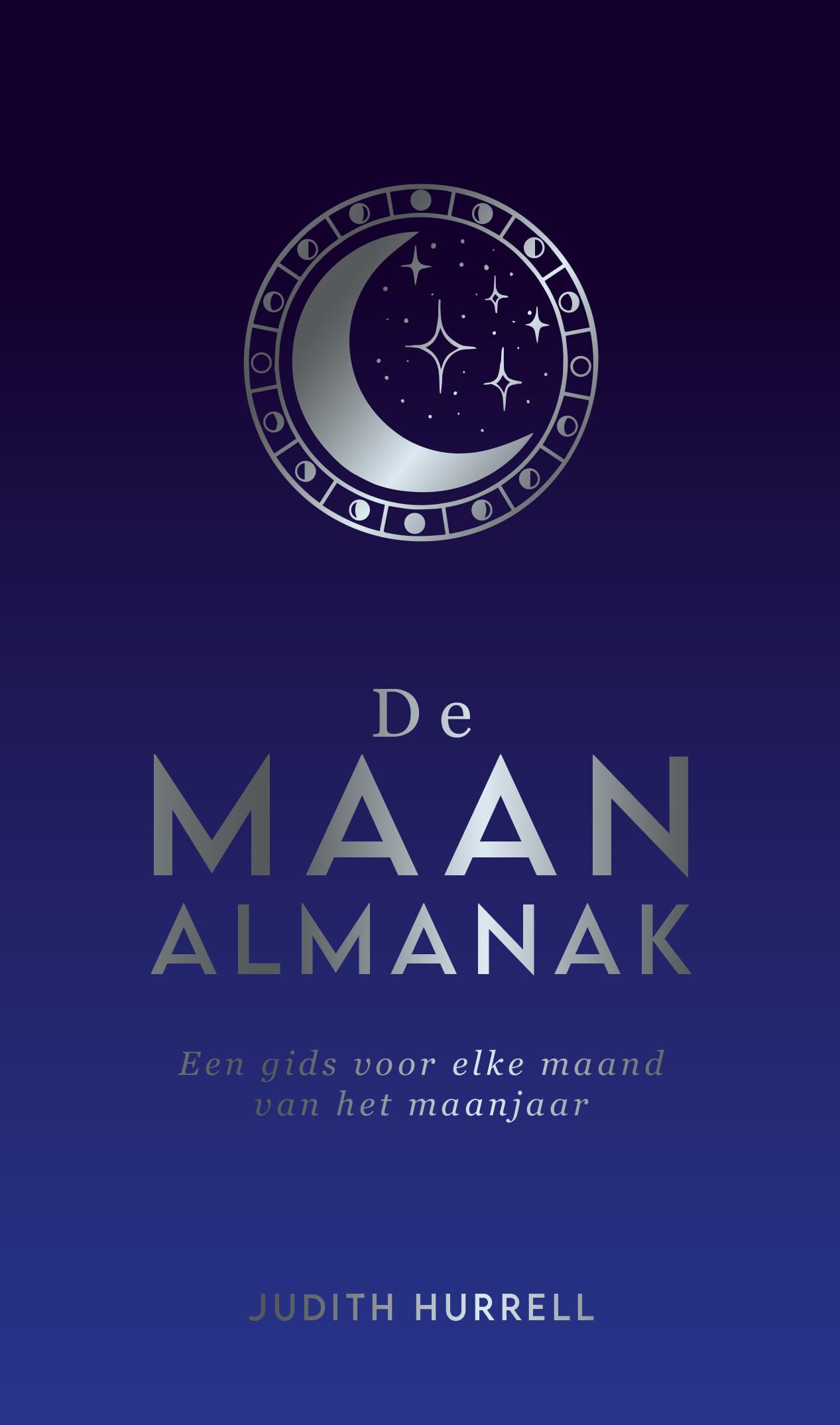 De Maanalmanak: Een gids voor elke maand van het maanjaar book