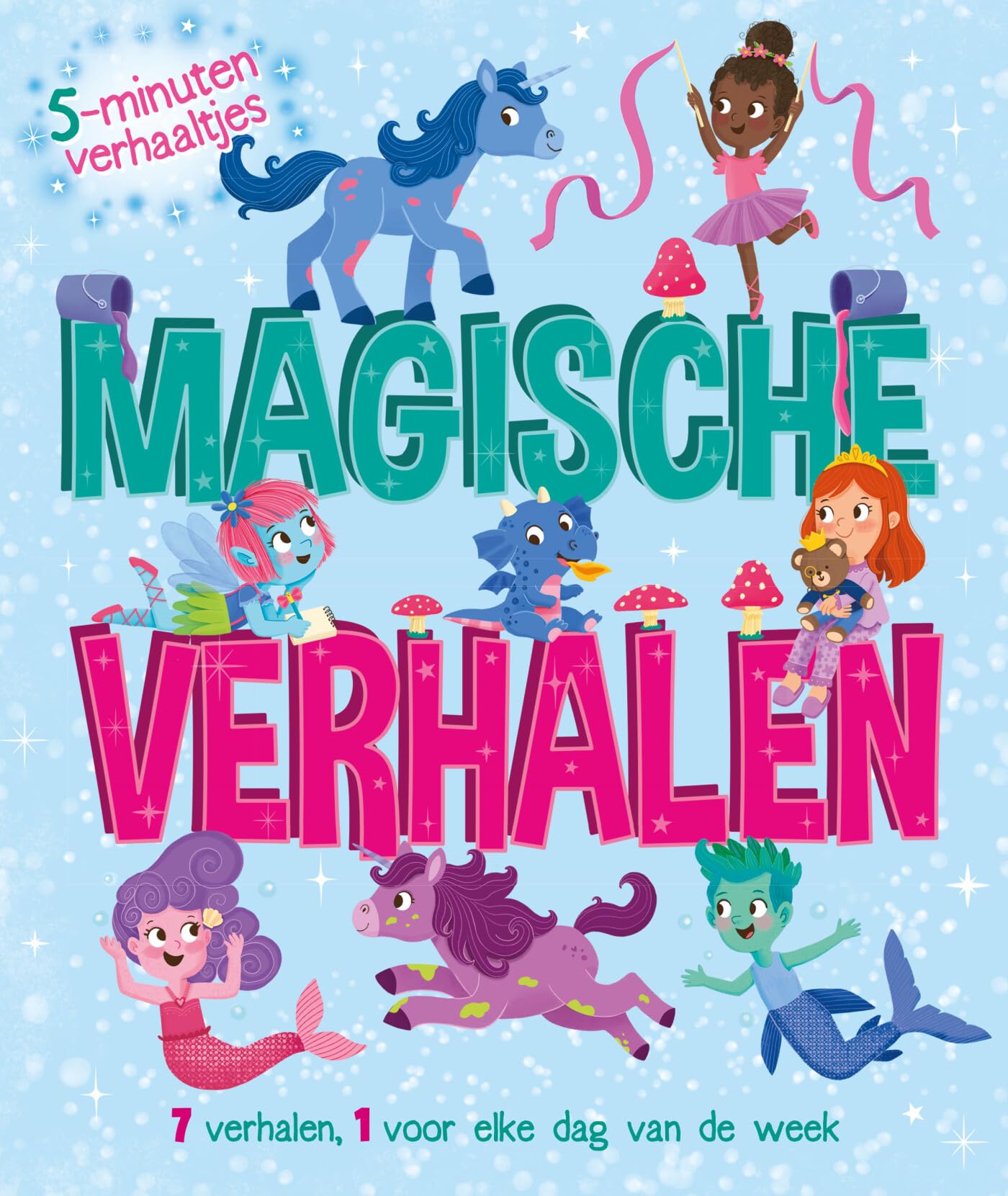 Magische verhalen: 7 verhalen, 1 voor elke dag van de week book