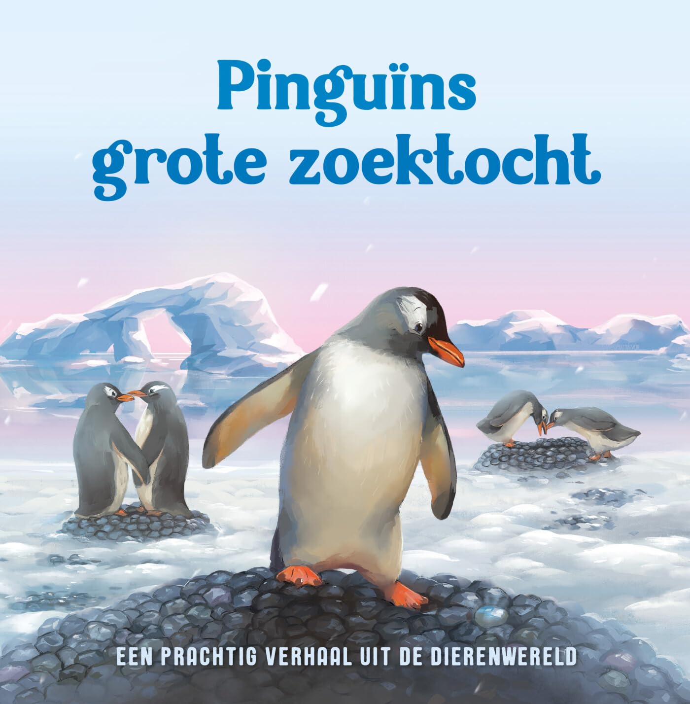 Pinguïns grote zoektocht: een prachtig verhaal uit de dierenwereld book