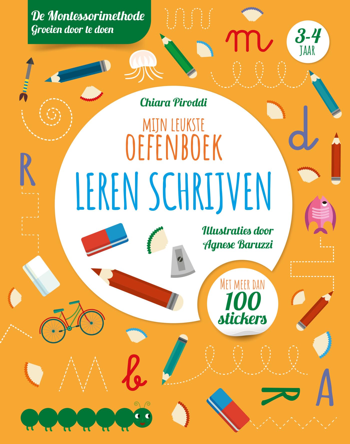 Mijn leukste oefenboek leren schrijven: Met meer dan 100 stickers book