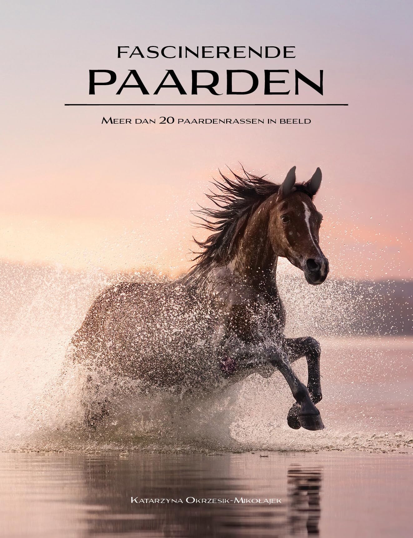 Fascinerende paarden: meer dan 20 paardenrassen in beeld book
