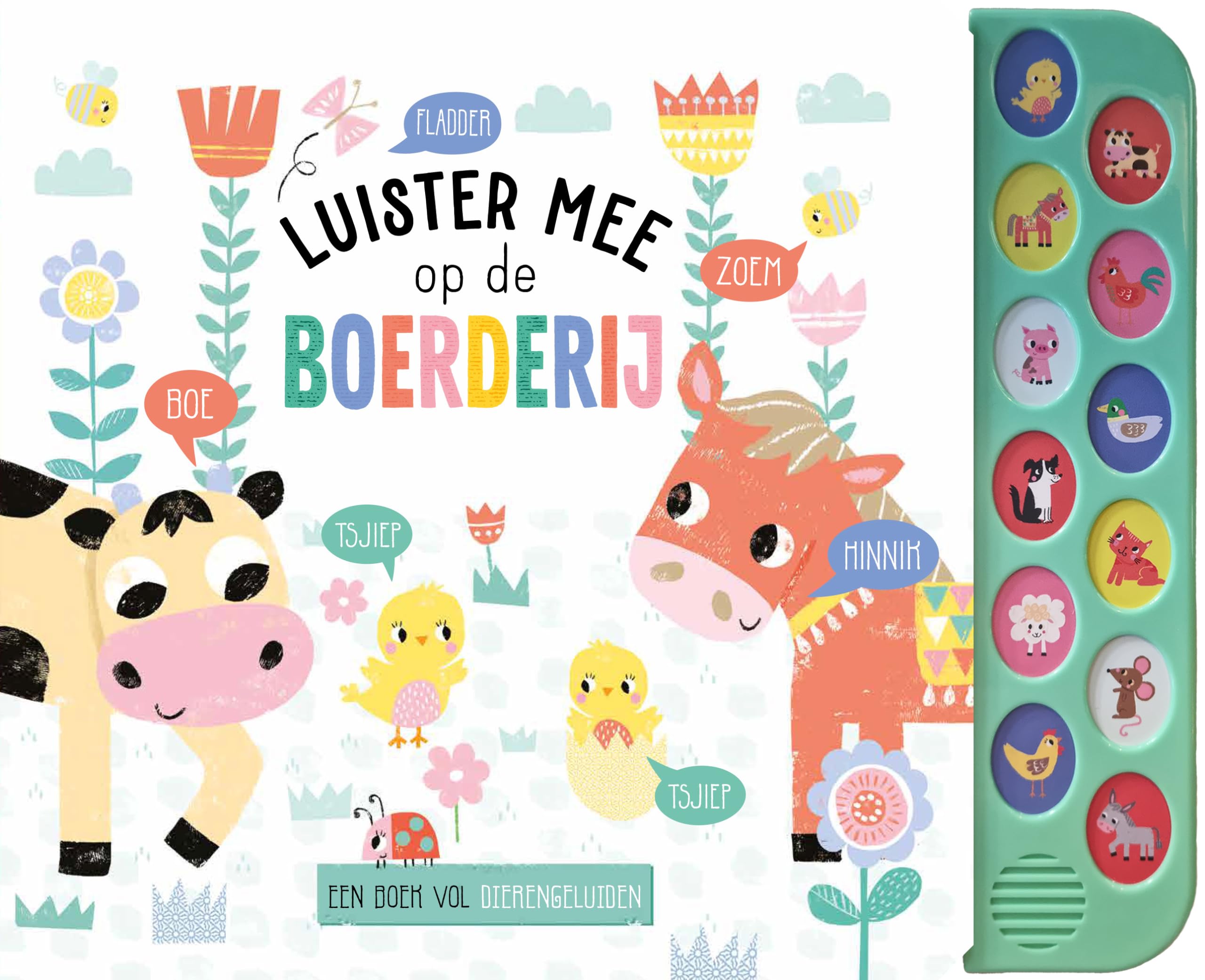 Luister mee op de boerderij: Een boek vol dierengeluiden book