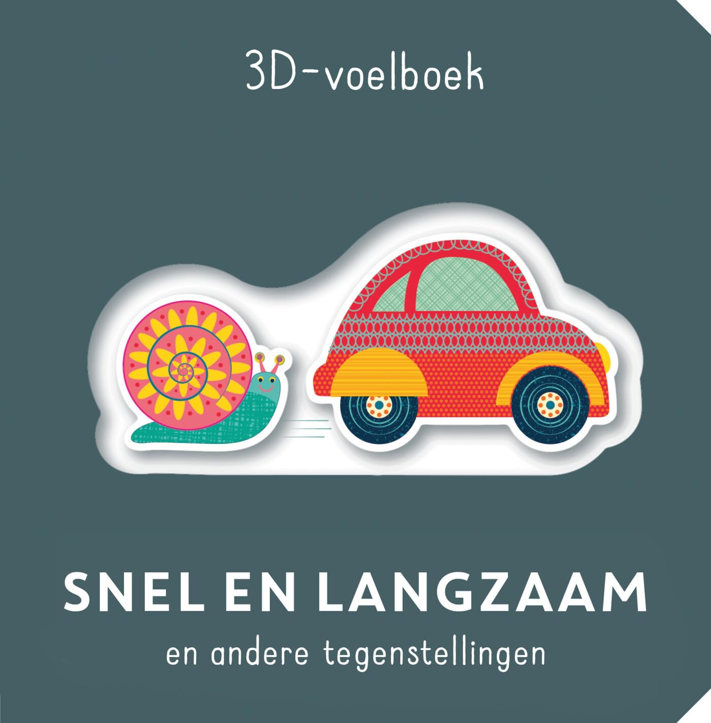 Snel en langzaam - 3D-voelboek book