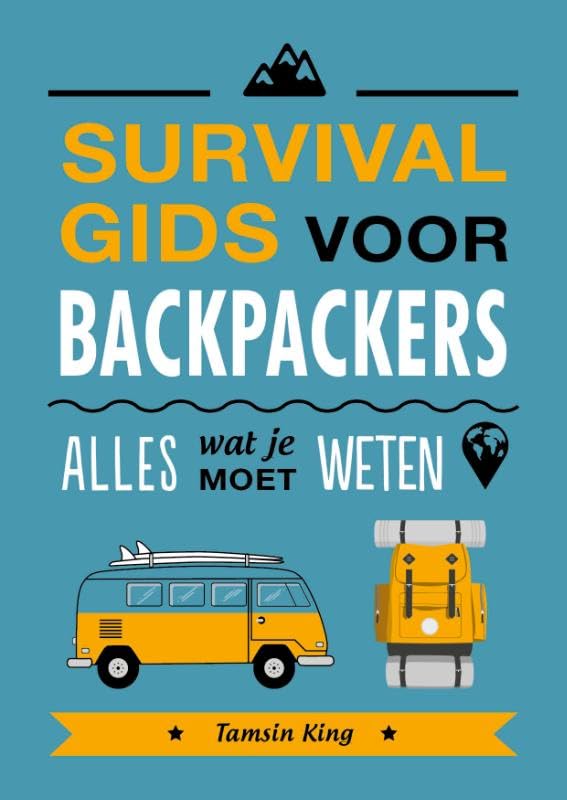 Survivalgids voor backpackers: Alles wat je moet weten book