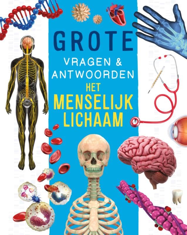 Het menselijk lichaam - Grote vragen & antwoorden book