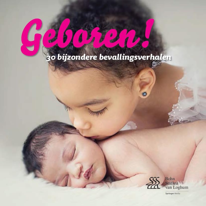 Geboren!: 30 Bijzondere Bevallingsverhalen book