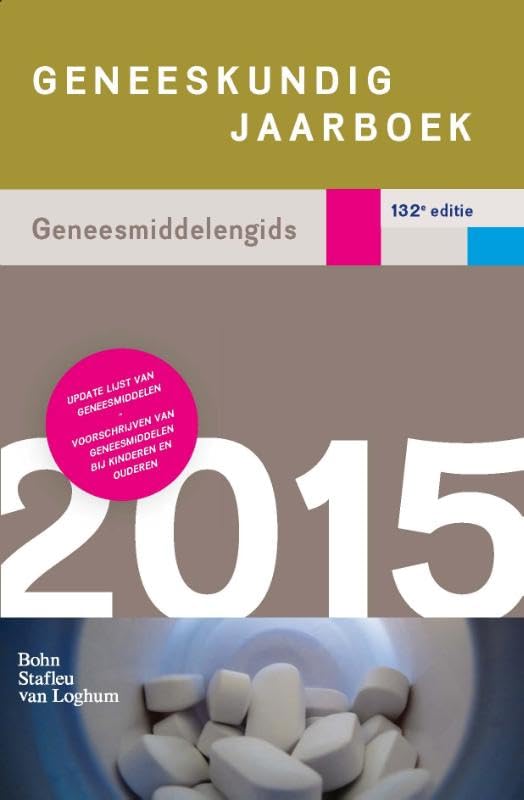 Geneeskundig jaarboek 2015: 132e jaargang Medicine