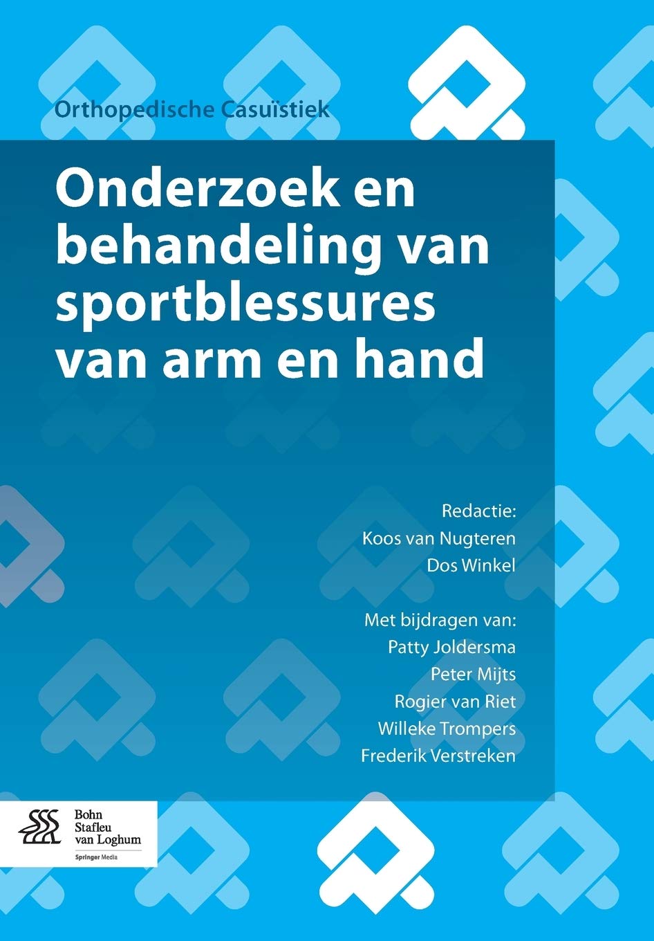 Onderzoek en behandeling van sportblessures van arm en hand (Orthopedische Casuistiek) Medicine