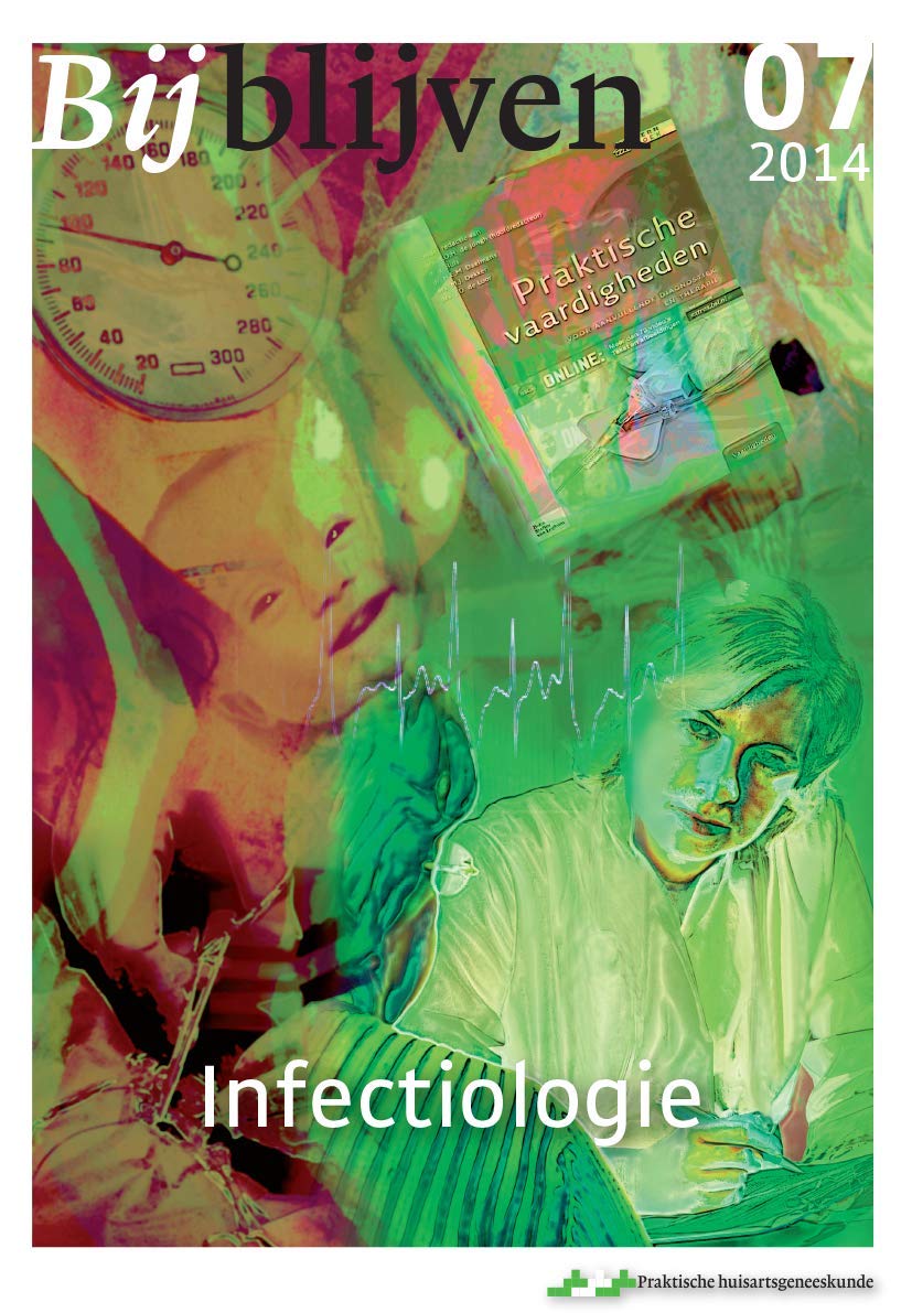 Bijblijven, nr. 7 - 2014: Recente ontwikkelingen in de infectiologie Medicine