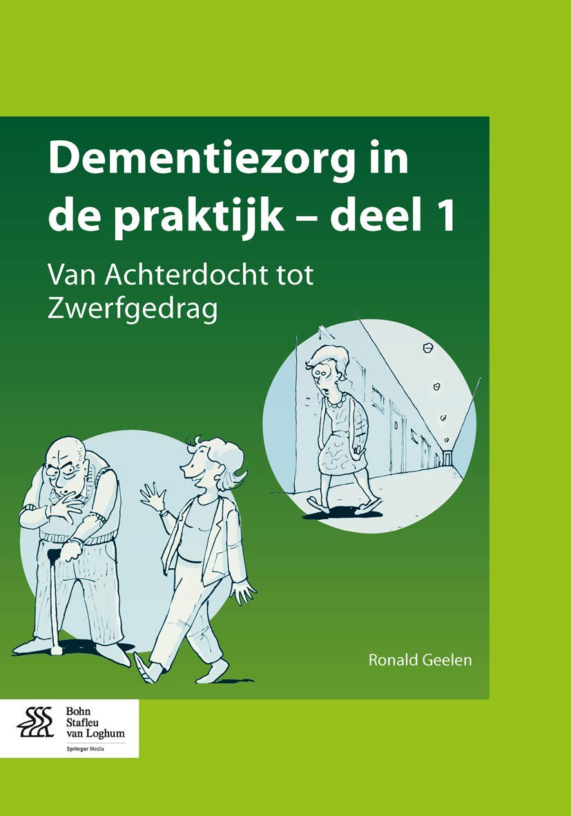 Dementiezorg in De Praktijk: Van Achterdocht Tot Zwerfgedrag book