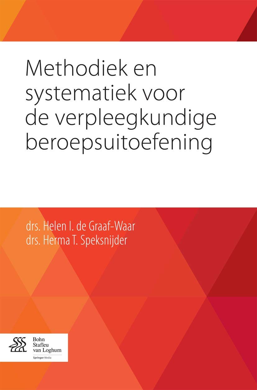 Methodiek en systematiek voor de verpleegkundige beroepsuitoefening book