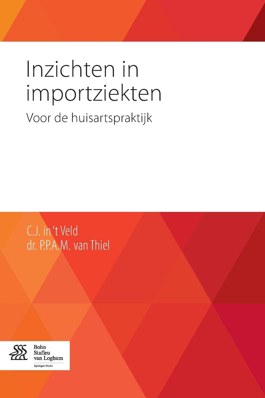 Inzichten in importziekten: voor de huisartspraktijk Medicine